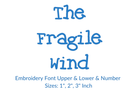 Fragile Wind Font: A Designer’s Real-World Embroidery Review