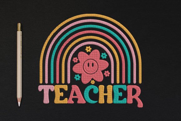 Teacher Sign Rainbow: A Charming Embroidery Design for Personalized Gifts